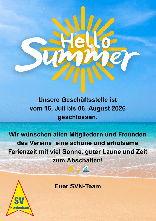 Strand mit t&uuml;rkisfarbenem Meer, Palmen und Text 'Hello Summer', darunter Ank&uuml;ndigung zur Schlie&szlig;ung der Gesch&auml;ftsstelle, unten Vereinslogo mit gelbem Dreieck und rotem Rand.